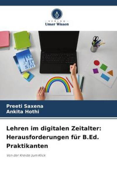 Lehren im digitalen Zeitalter: Herausforderungen für B.Ed. Praktikanten