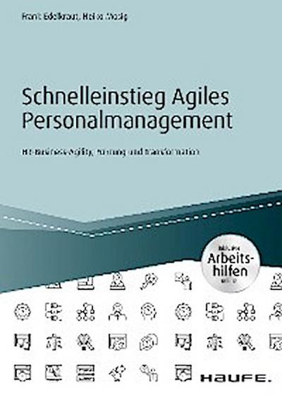 Schnelleinstieg Agiles Personalmanagement - inkl. Arbeitshilfen online