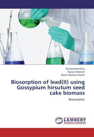 Biosorption of lead(II) using Gossypium hirsutum seed cake biomass