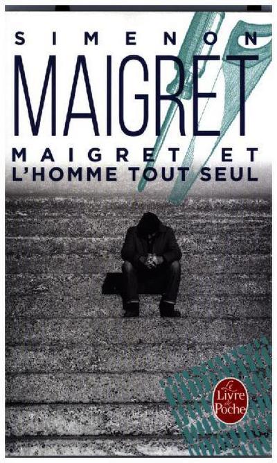Maigret et l’ homme tout seul