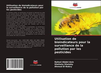 Utilisation de bioindicateurs pour la surveillance de la pollution par les pesticides
