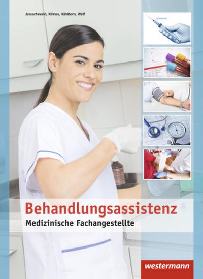Medizinische Fachangestellte. Schulbuch. Behandlungsassistenz