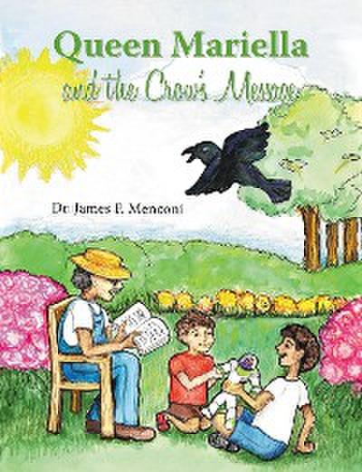 Queen Mariella and the Crow’s Message