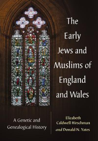 Early Jews and Muslims of England and Wales