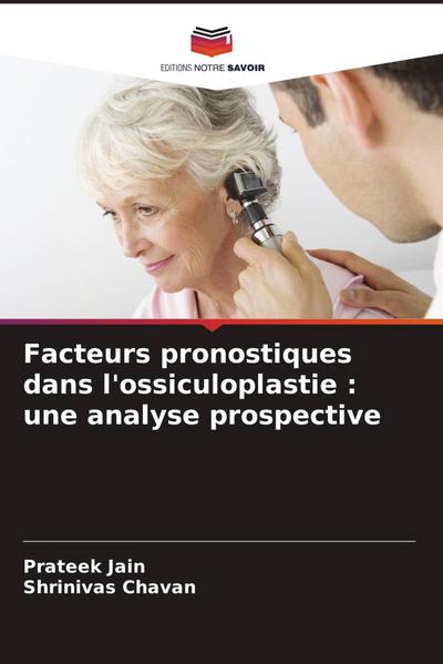Facteurs pronostiques dans l’ossiculoplastie : une analyse prospective