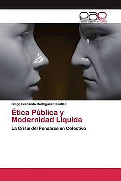 Ética Pública y Modernidad Líquida