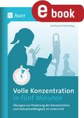 Volle Konzentration in fünf Minuten