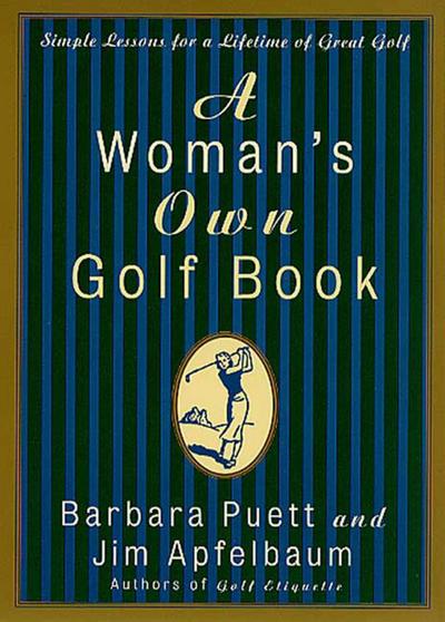 A Woman’s Own Golf Book