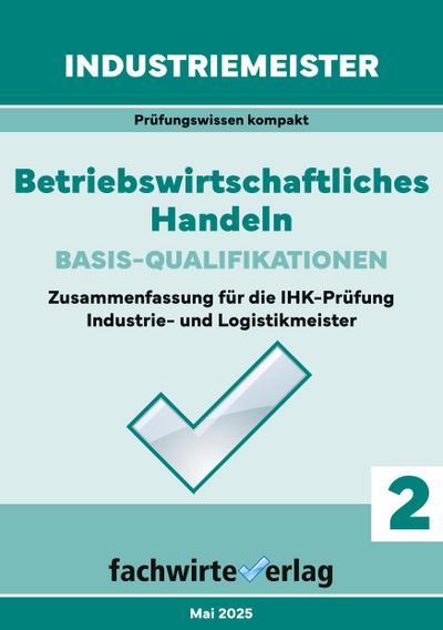 Industriemeister: Betriebswirtschaftliches Handeln