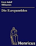 Die Europamüden