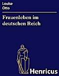Frauenleben im deutschen Reich