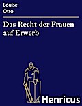 Das Recht der Frauen auf Erwerb