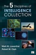 The Five Disciplines of Intelligence Collection