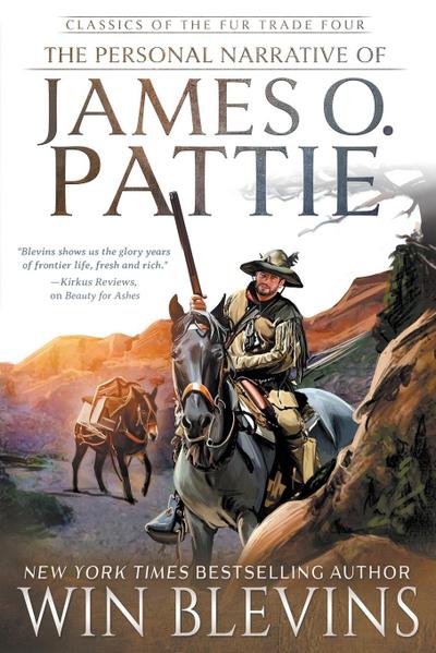 The Personal Narrative of James O. Pattie