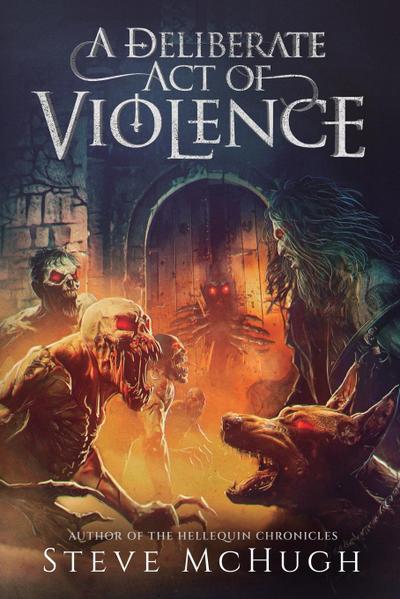 A Deliberate Act of Violence