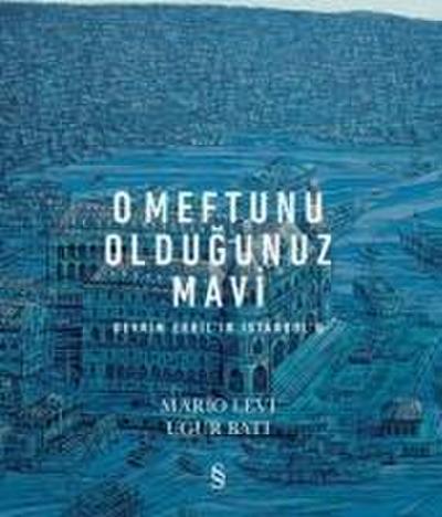 O Meftunu Oldugunuz Mavi