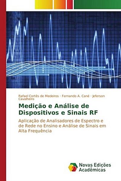 Medição e Análise de Dispositivos e Sinais RF