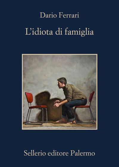 L’ idiota di famiglia