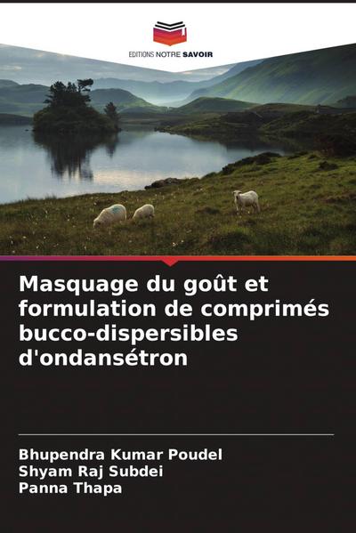 Masquage du goût et formulation de comprimés bucco-dispersibles d’ondansétron