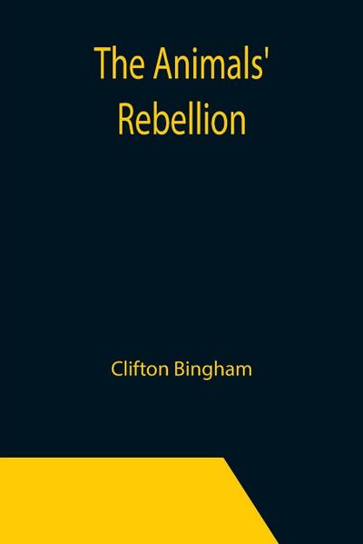 The Animals’ Rebellion