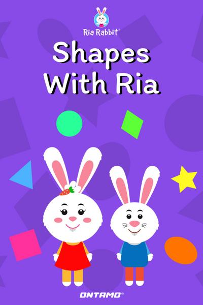 Shapes With Ria (Learn With Ria Rabbit, #4)
