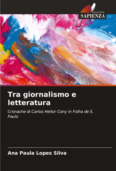 Tra giornalismo e letteratura