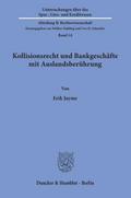 Kollisionsrecht und Bankgeschäfte mit Auslandsberü