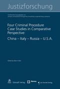 Four Criminal Procedure Case Studies in Comparative Perspective: China - Italy - Russia - U.S.A.