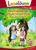 Leselöwen 1. Klasse - Zwei Freundinnen und ein freches Pony von Katja Richert | Ebook