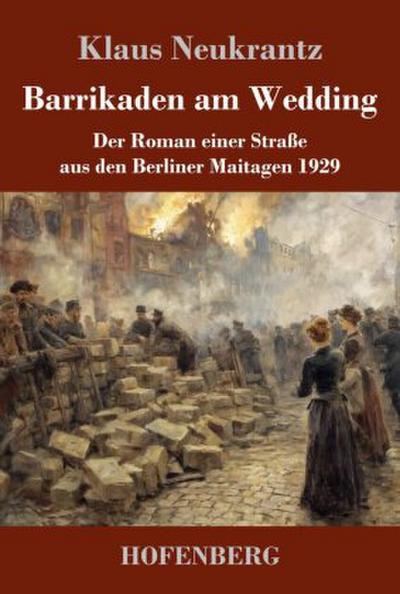 Barrikaden am Wedding