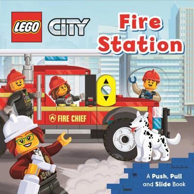 Lego(r) City. Fire Station: A Push, Pull and Slide Book