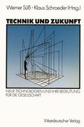 Technik und Zukunft
