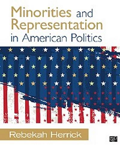 Minorities and Representation in American Politics
