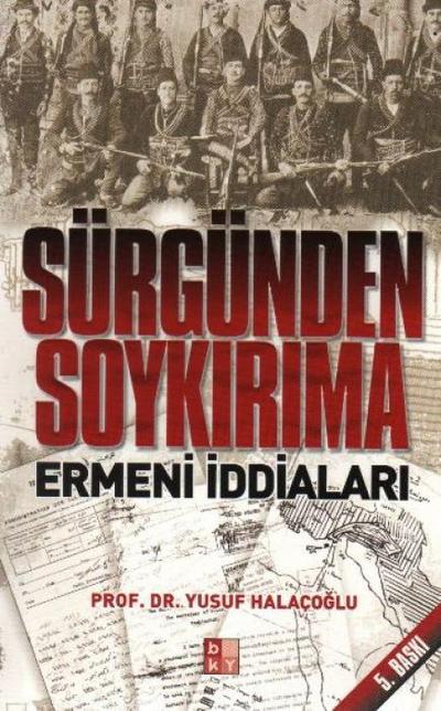 Sürgünden Soykirima Ermeni Iddiasi