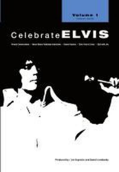 Celebrate Elvis - Volume 1