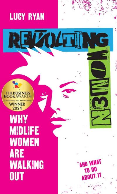 Revolting Women
