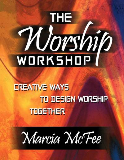 The Worship Workshop