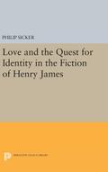 Love and the Quest for Identity in the Fiction of Henry James