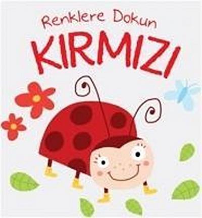 Renklere Dokunun - Kirmizi