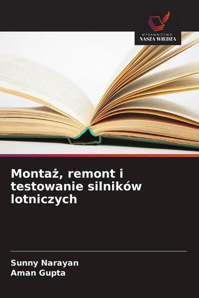 Monta¿, remont i testowanie silników lotniczych
