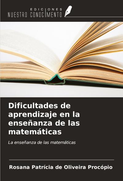 Dificultades de aprendizaje en la enseñanza de las matemáticas