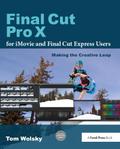 Final Cut Pro X for iMovie and Final Cut Express Users