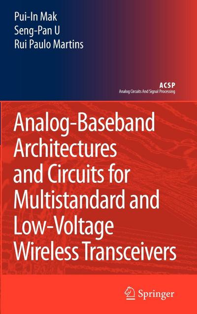 Analog-Baseband Architectures and Circuits for Multistandard and Low-Voltage Wireless Transceivers