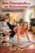 Dein Fitnessstudio ist dein Wohnzimmer
