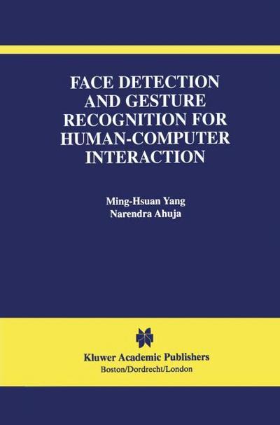 Face Detection and Gesture Recognition for Human-Computer Interaction
