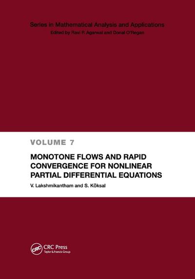 Monotone Flows and Rapid Convergence for Nonlinear Partial Differential Equations