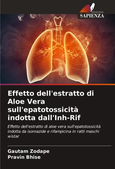 Effetto dell’estratto di Aloe Vera sull’epatotossicità indotta dall’Inh-Rif