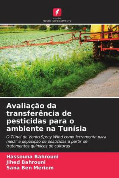 Avaliação da transferência de pesticidas para o ambiente na Tunísia
