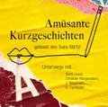 Amüsante Kurzgeschichten