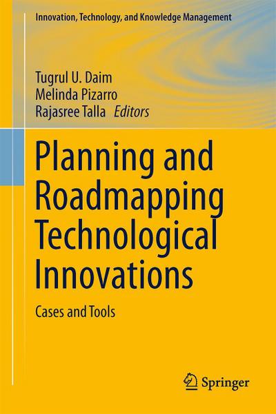 Planning and Roadmapping Technological Innovations